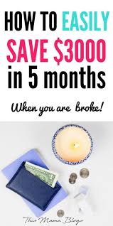 How To Easily Save 3000 In 5 Months When You Are Broke Money Saving Challenge Save Money On Groceries Ways To Save Money