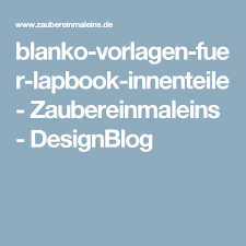 Blanko vorlagen für lapbook innenteile. Blanko Vorlagen Fuer Lapbook Innenteile Zaubereinmaleins Designblog Zaubereinmaleins Lernen Macht Spass Lernheft