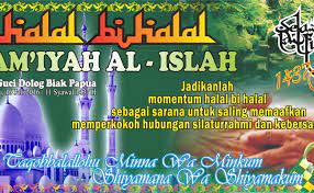Sedangkan shalat 'idul fitri agak diundur bertujuan agar kaum muslimin masih punya kesempatan untuk menunaikan zakat fithri.8. Spanduk Halal Bihalal Cdr