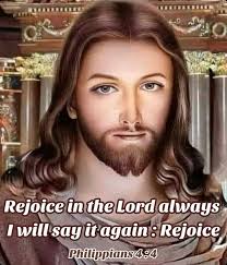 Rejoice in the Lord always: and again I say, Rejoice. — Philippians 4:4