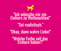 Www Mein Einhorn Lebt Com Utm Content Bufferddfbf Utm Medium Social Utm Source Pinterest Com Utm Campaign Buffer Ich Wunsch Welche Farbe Wahre Liebe Spruche