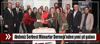 Akdeniz Serbest Mimarlar Derneği'nden yeni yıl galası