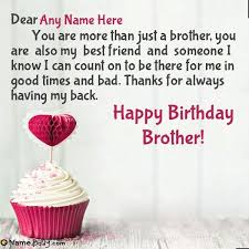 Birthday Wishes For 18 Year Old Brother Express Your Love And Respect To Your Brother In An Awesome Way Get Happy Bday Wishes For Broth In 2020 Happy Bday Wishes Wishes For Brother Happy Bday Brother Quotes