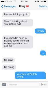 If you want to use them, don't forget to adjust the they might not have the same shock factor, but they are still funny texts, especially if they find out what you're doing. Harry Styles Imagines Song Lyric Prank On Girlfriend Wattpad