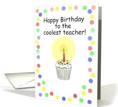 Printable Happy Birthday Card For Teacher Happy Birthday Teacher Cards Printable And Homemade Teacher Happybirthday Happy Birthday Teacher Teacher Birthday Card Happy Birthday Images