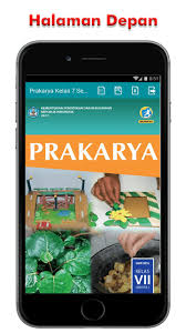 Maybe you would like to learn more about one of these? Buku Prakarya Kelas 7 Semester 2 Kurikulum 2013 For Android Apk Download