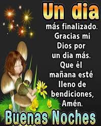 Gracias Mi Dios Por Todo Amen Good Night Blessings Good Night Quotes Quotes About God