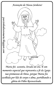 Elevada ao céu, ela intercede por nós e nos espera para desfrutarmos de sua companhia. Paozinho Do Ceu Atividades De Catequese Assuncao De Nossa Senhora