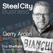 Steel City Business, the Sheffield Business Podcast