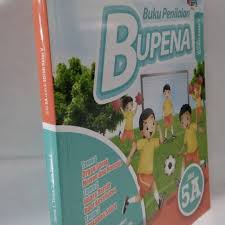 Download buku k13 revisi 2017 kelas 1 sdmi semester 1. Isi Buku Bupena Kelas 5a Kami