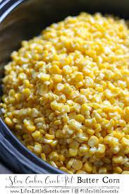 Slow Cooker Crock Pot Butter Corn Simple Easy Side Dish Recipe Buttered Corn Side Dishes Easy Frozen Corn Recipes