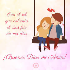 Imagen Con Frase De Buenos Dias Mi Amor Buenos Dias Amor Frases De Buenos Dias Imagenes Con Frases De Buenos Dias
