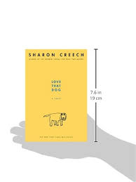 Love that dog sharon creech, author. Love That Dog A Novel Creech Sharon Amazon De Bucher