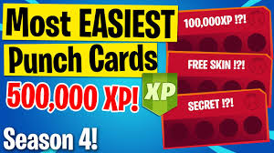 Другие видео об этой игре. 500 000 Xp Most Easiest Punch Cards To Level Up Season 4 Fortnite Xp Glitch Youtube