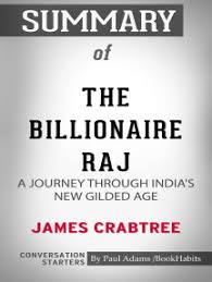 Get help with your the gilded age homework. Read Summary Of The Billionaire Raj A Journey Through India S New Gilded Age By Paul Adams Books