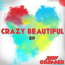 Andy Grammer Crazy Beautiful Lyrics Genius Lyrics
