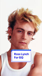 Gq Australia Ross Lynch