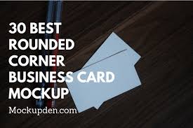 Download Rounded Corner Business Card Mockup 30 Creative Psd Ai Vector