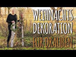 Naturliche Weihnachtsdeko Fur Draussen Diy Youtube Weihnachtsdeko Draussen Selbstgemachte Weihnachtsdekorationen Weihnachtsdeko