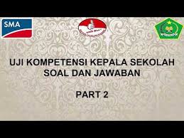 We did not find results for: Uji Kompetensi Kepala Sekolah Soal Dan Jawaban Part 2 By Bank Soal Dan Jawaban