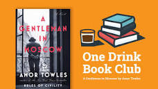 One Drink Book Club | A Gentleman In Moscow by Amor Towles - YouTube