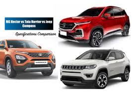 Mg Hector Vs Tata Harrier Vs Jeep Compass Specifications