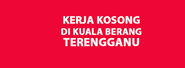 Lihat kerja pilihan anda sekarang. Jawatan Kosong Kuala Berang Terengganu Home Facebook