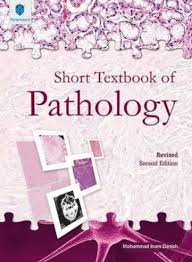 Inam Danish Short Textbook Of Pathology Revised 2nd Edition Pdf Free Download Medical Study Zone In 2020 Free Textbooks Textbook Pathology
