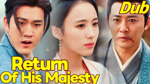 Return of His Majesty