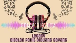 Di telan pahit di buang sayang. Legacy Ditelan Pahit Dibuang Sayang Lirik Video Hd Youtube