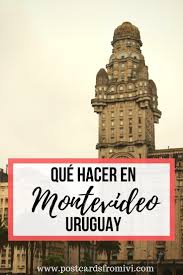 5 Lugares Para Visitar En Montevideo Uruguay Postcards From Ivi Lugares Para Conocer Viajar A Uruguay Montevideo