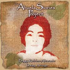 The Abuela Stories Project: Robles-Alvarado, Peggy, Arroyo, Daisy:  9780983277729: Amazon.com: Books
