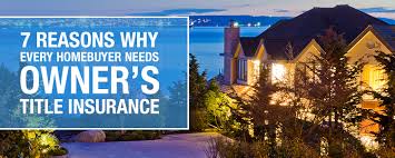If you're going to have a mortgage, your lender will insist on a lender's policy, but is the optional owners policy really needed? 7 Reasons Why Every Homebuyer Needs Owner S Title Insurance Myticor