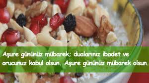 Aşure günü ne zaman başlıyor? Asure Ile Ilgili Sozler Asure Gunu Mesajlari Sevgi Mesajlari