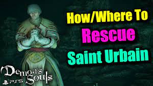 Demon's Souls Remake | How/Where To Rescue Saint Urbain [Location] - YouTube