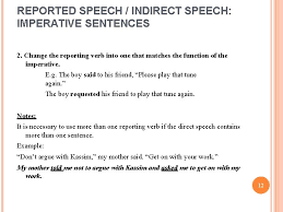 And check your progress with the answers provided at. Reported Speech Imperatives 1 Reported Speech Orders And