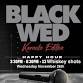Black Wednesday Karaoke event in Matteson, IL