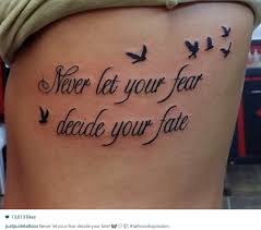 Never Let Your Fear Decide Your Fate With Images Tattoos Tattoo Quotes Infinity Quotes