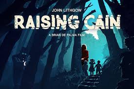 Raising Cain (1992) / Raising Cain: Recut (2012) – Review.