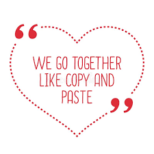 Some of you guys might have already noticed new additions to this site a while ago. Funny Love Quote We Go Together Like Copy And Paste Stock Vector Illustration Of Copy Isolated 113638975