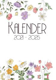 Vectorafbeelding kalender 2021, 2022, 2023, 2024, 2025, 2026. Kalender 2021 2022 2023 2024 2025 5 Jahre Wochenplaner Und Mehr Wochenkalender Und Terminplaner Uber Funf Jahre Fur Gartnerin Und Hobbygartner Ca 18 X25 Cm 5 Jahres Kalender Kallidesignshop Amazon De Bucher