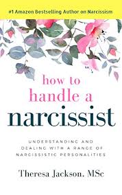 Unfortunately, narcissistic behaviour of one subtype is not limited to that particular subtype only. How To Handle A Narcissist Understanding And Dealing With A Range Of Narcissistic Personalities Narcissism Toolkit How To Handle Step Away From And Recover From Narcissists Book 1 Kindle Edition By