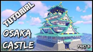 With subtitles in minecraft, i build a japanese castle. How To Build The Osaka Castle Part 3 Youtube