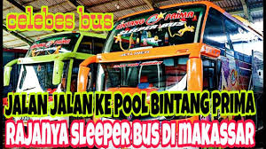 Check spelling or type a new query. Jalan Jalan Ke Garasi Rajanya Sleeper Bus Di Makassar Po Bintang Prima By Yusran Akmal
