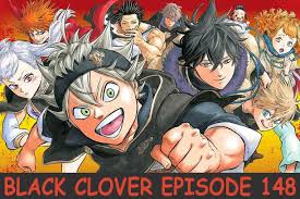 Black Clover Episode 148 Sub Indo Menjadi Cahaya Yang Mampu Menyinari Kegelapan Wawang Id
