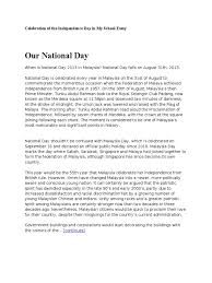 Malaysia day, held on 16 september to commemorate Celebration Of The Independence Day In My School Essay Malaysia Singapore