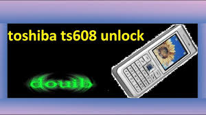 toshiba ts608 unlock - YouTube