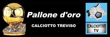 Ecco il nostro speciale curato da #pasto22. Pallone D Oro 2021 Calciotto Treviso