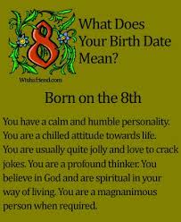 What Does Your Birth Date Mean Born On The 8th And A Few Of My Family Members Vicvicvictoria1 Luca Gran Dating Meaning Numerology Astrology Numerology