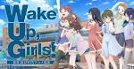 Wake Up, Girls！ 新章